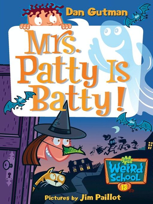 Title details for Mrs. Patty Is Batty! by Dan Gutman - Wait list